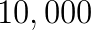 10,000