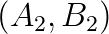 (A_2, B_2)