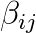 \beta_{ij}