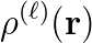 \rho^{(\ell)}(<strong> r</strong>)
