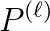 P^{(\ell)}