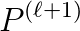 P^{(\ell+1)}